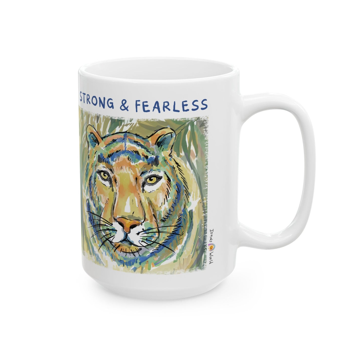 STRONG & FEARLESS - INSPIRATIONAL MUG