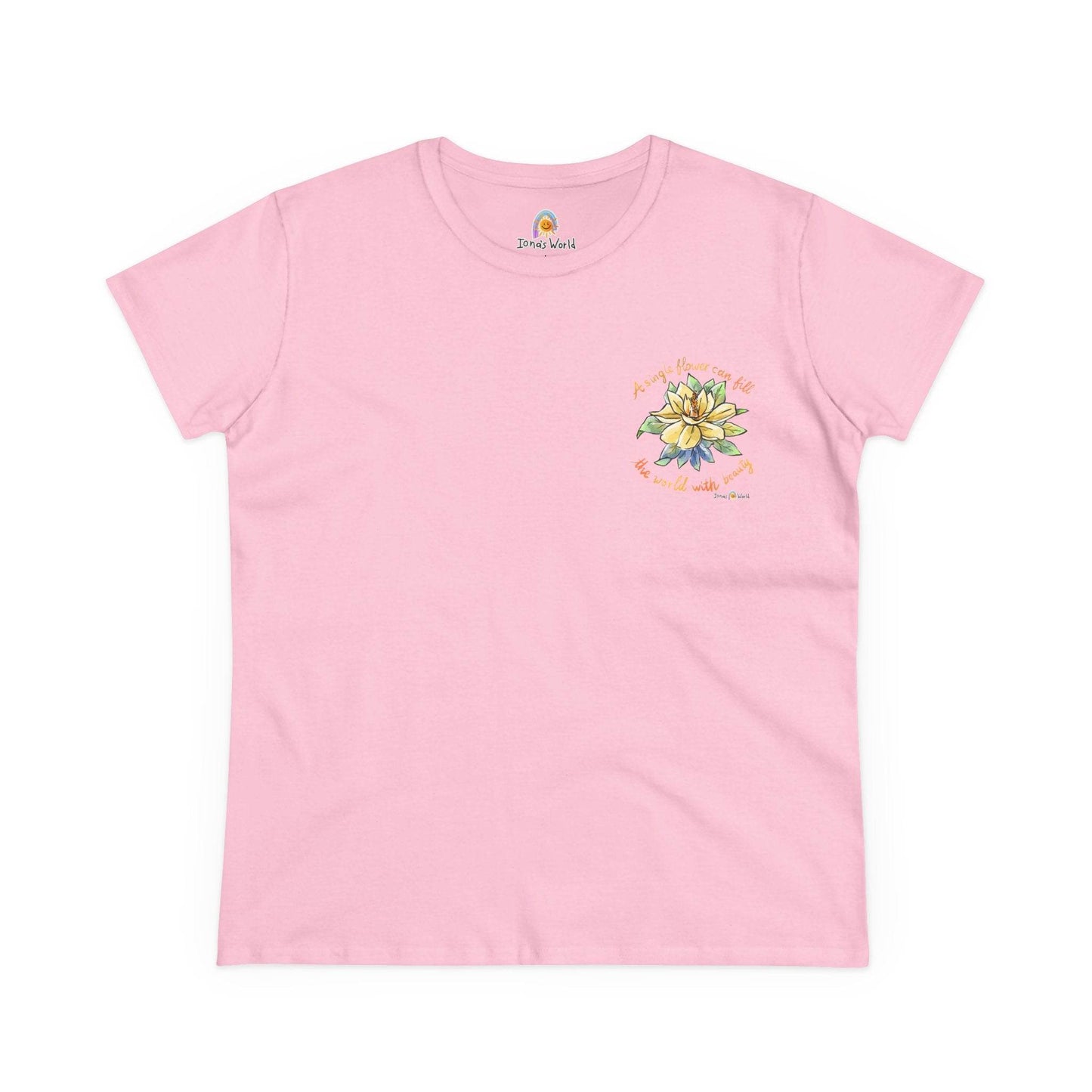 A SINGLE FLOWER CAN FILL THE WORLD WITH BEAUTY - WOMEN'S SHIRT - Iona's World