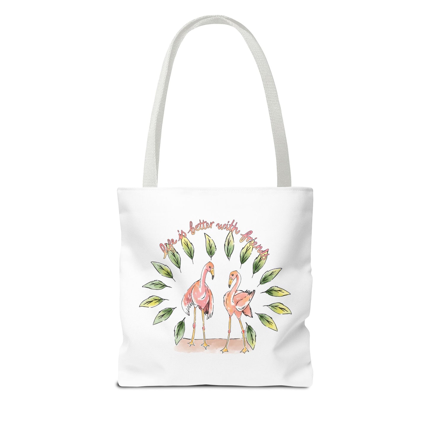 LIFE IS BETTER WITH FRIENDS - TOTE BAG