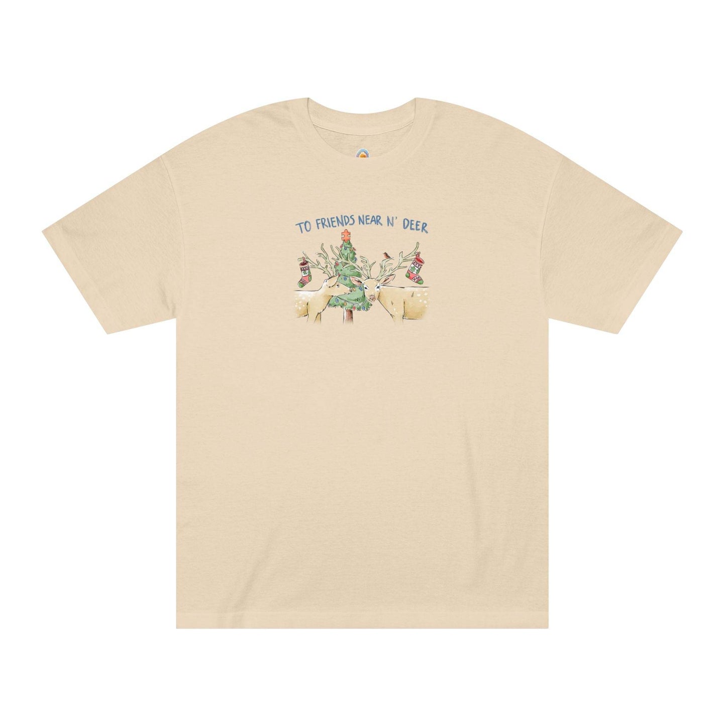 TO FRIENDS NEAR N' DEER - UNISEX TEE - Iona's World