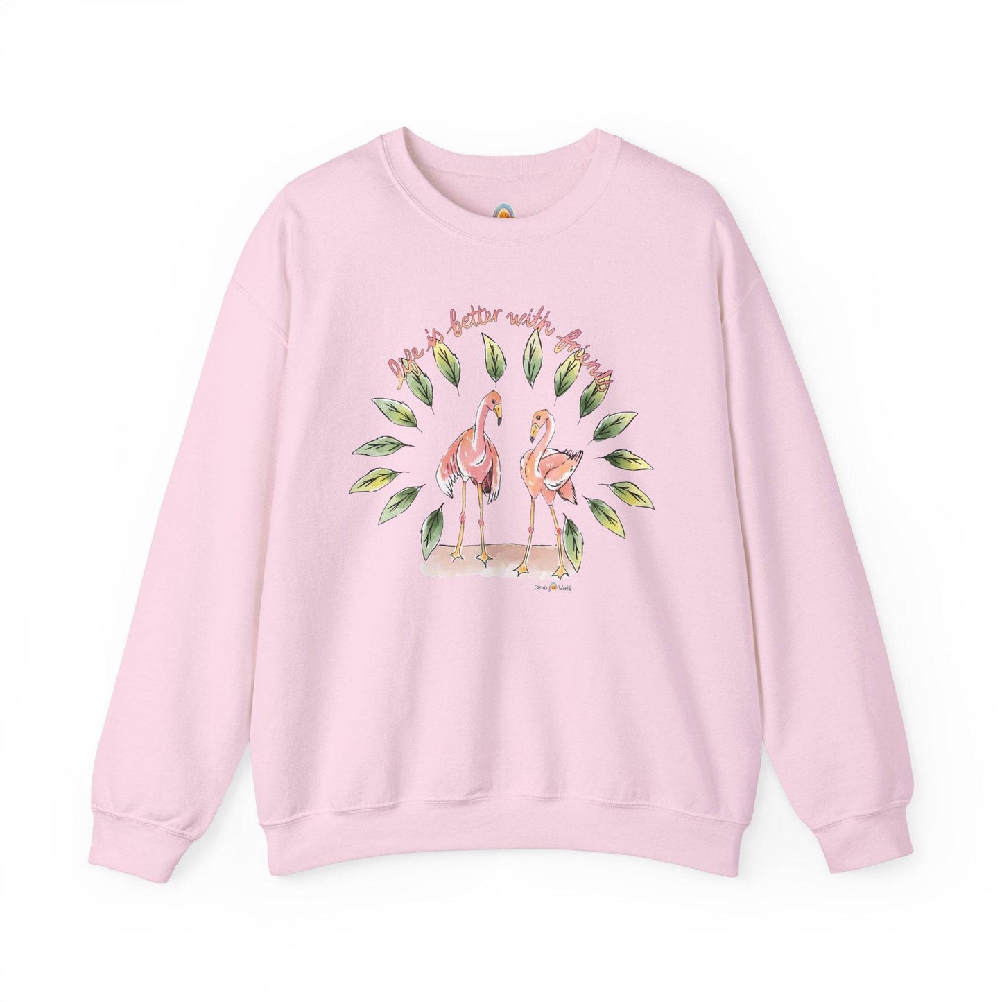 LIFE IS BETTER WITH FRIENDS - SWEATSHIRT - Iona's World