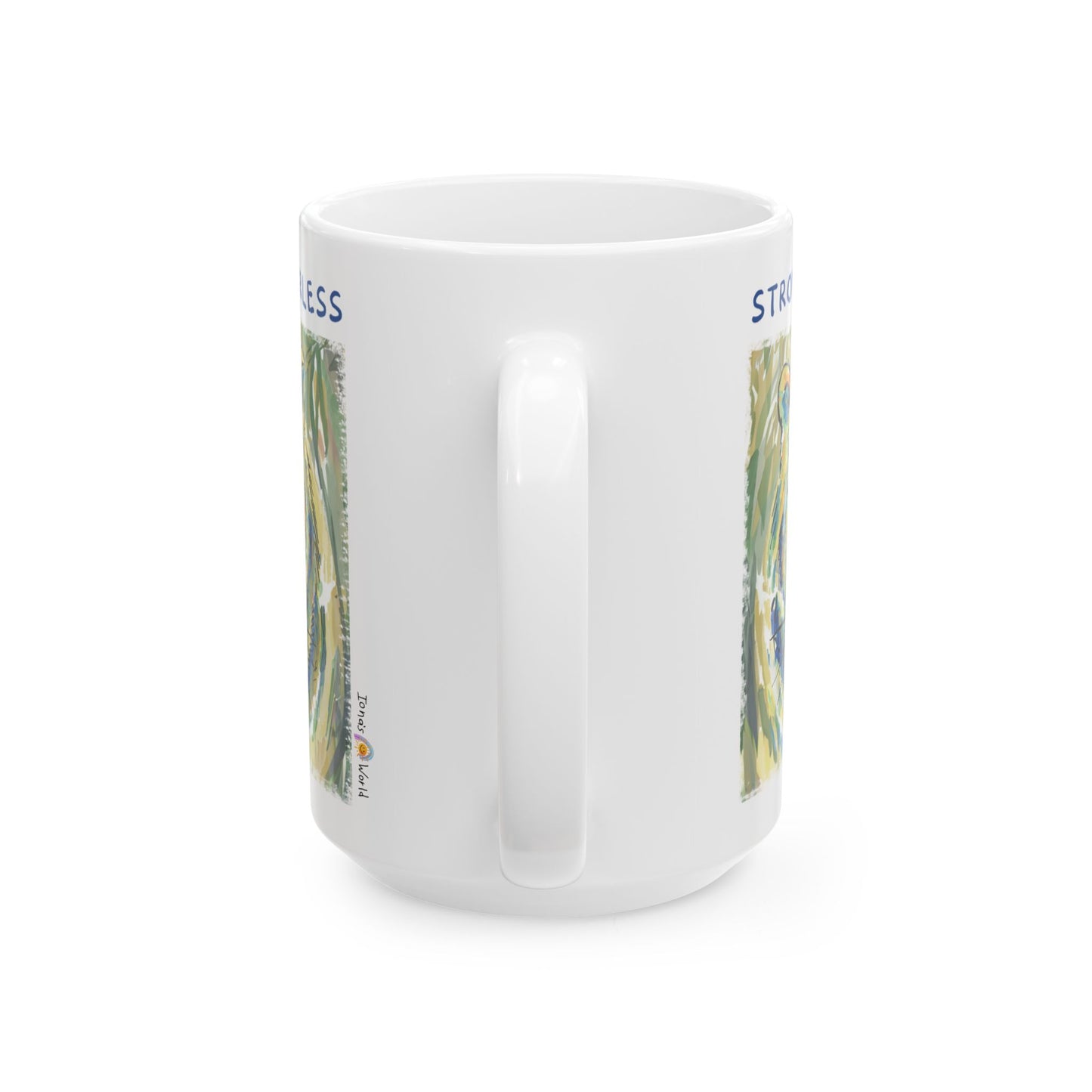 STRONG & FEARLESS - INSPIRATIONAL MUG