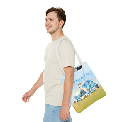 TOGETHER WE CAN MOVE MOUNTAINS - TOTE BAG