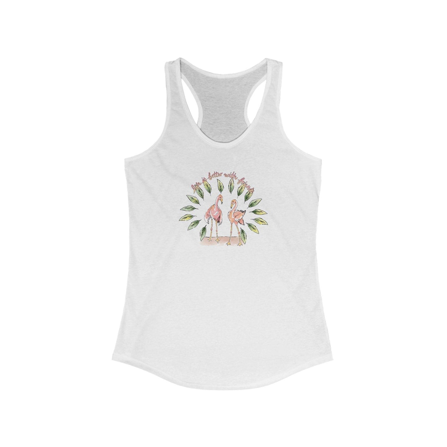 LIFE IS BETTER WITH FRIENDS - WOMEN'S TANK TOP - Iona's World