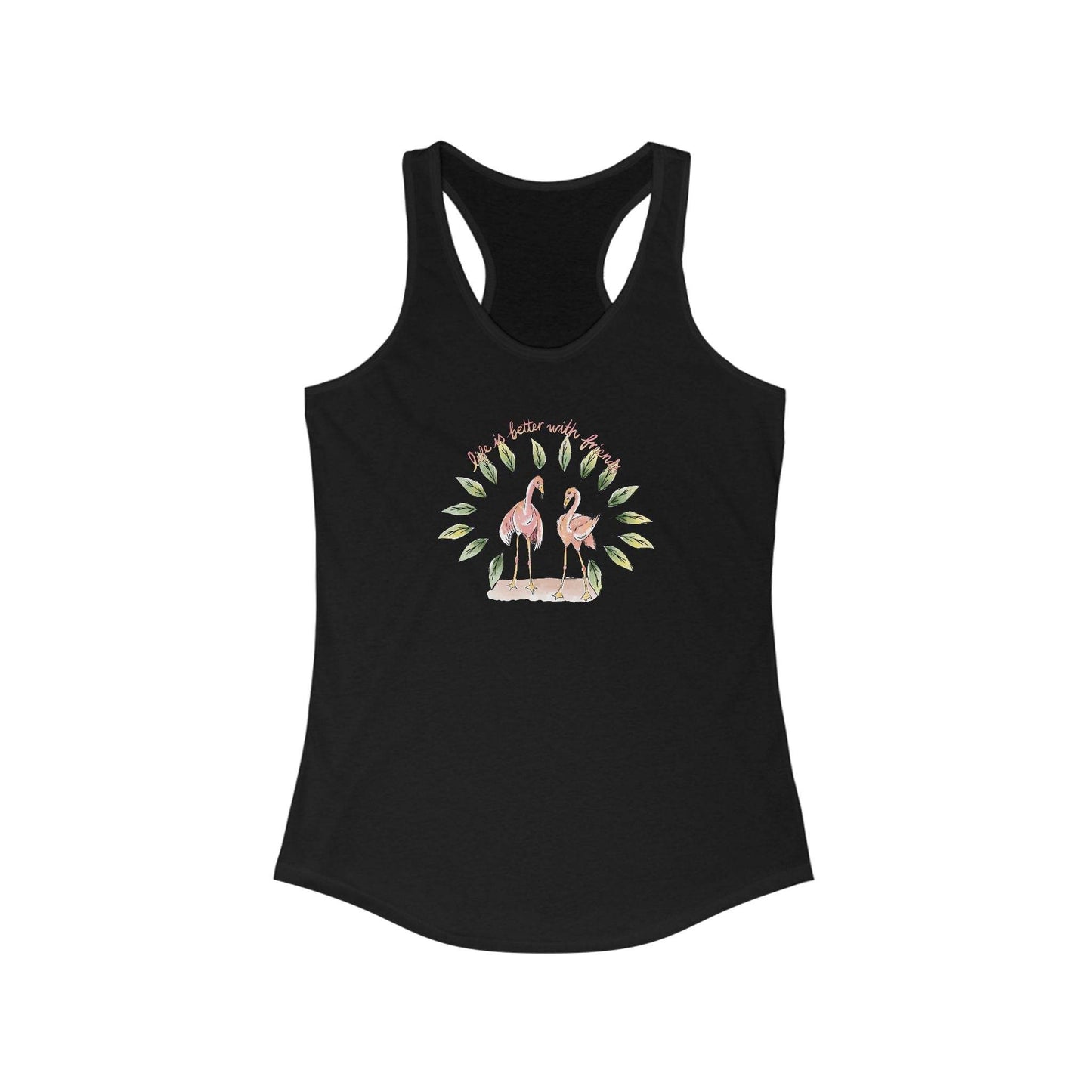 LIFE IS BETTER WITH FRIENDS - WOMEN'S TANK TOP - Iona's World