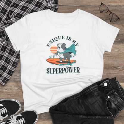 UNIQUE IS MY SUPER POWER DOG - WOMEN'S SHIRT