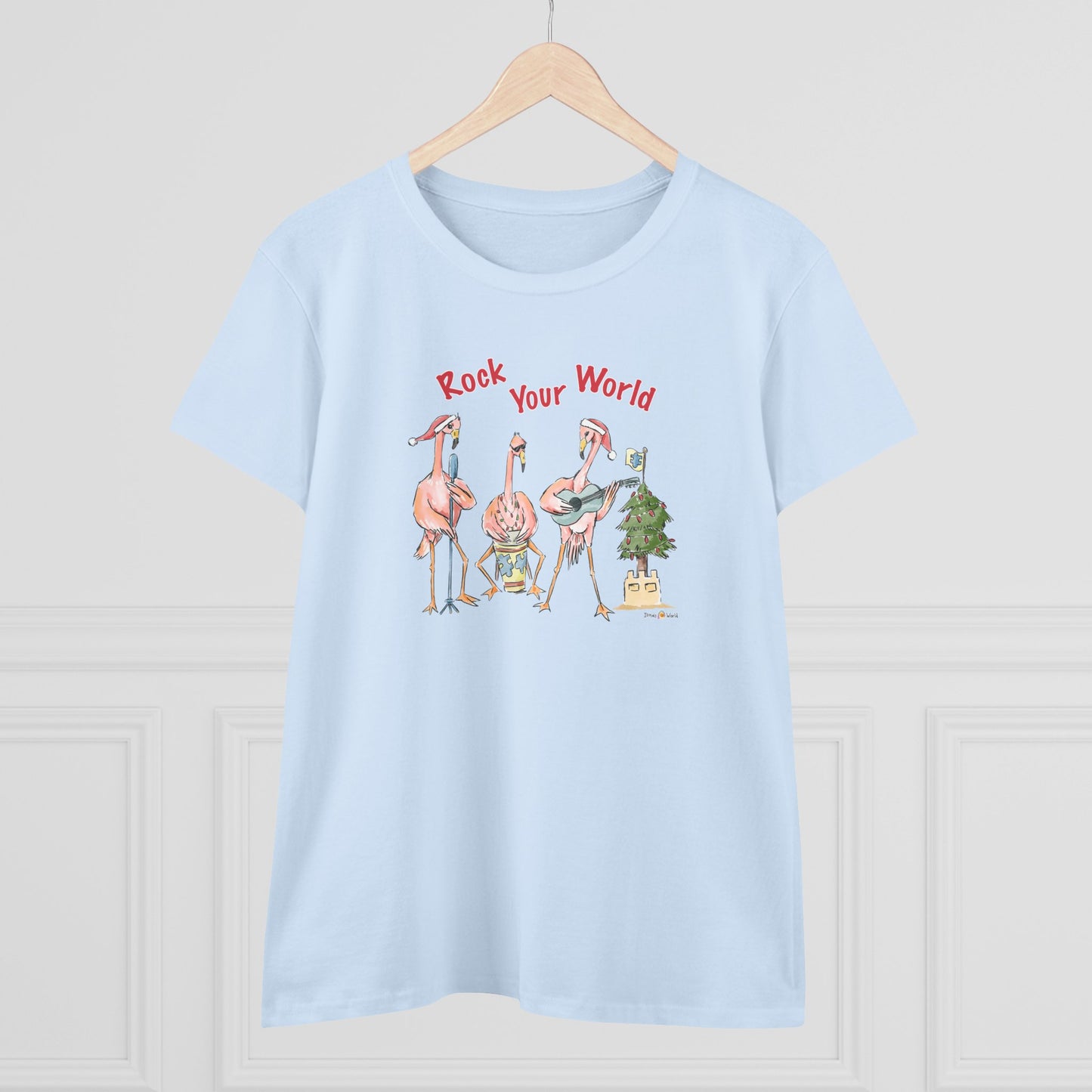 ROCK YOUR WORLD - HOLIDAY WOMEN'S SHIRT