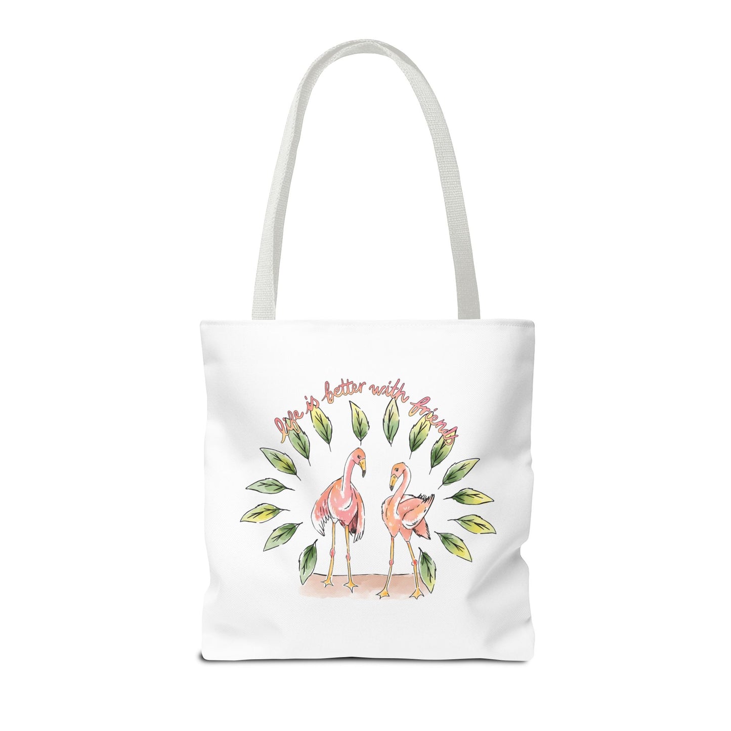 LIFE IS BETTER WITH FRIENDS - TOTE BAG