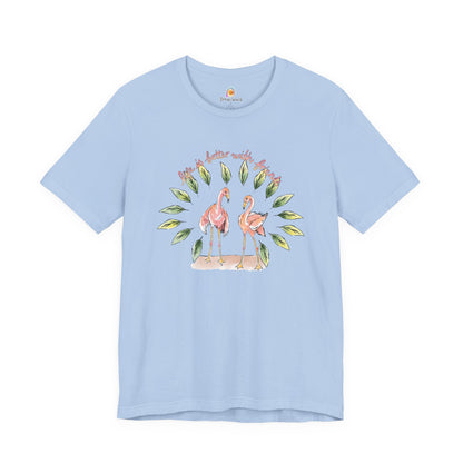 LIFE IS BETTER WITH FRIENDS FLAMINGO - UNISEX TEE