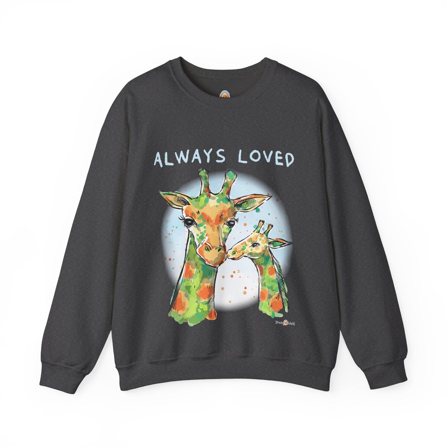 ALWAYS LOVED - SWEATSHIRT