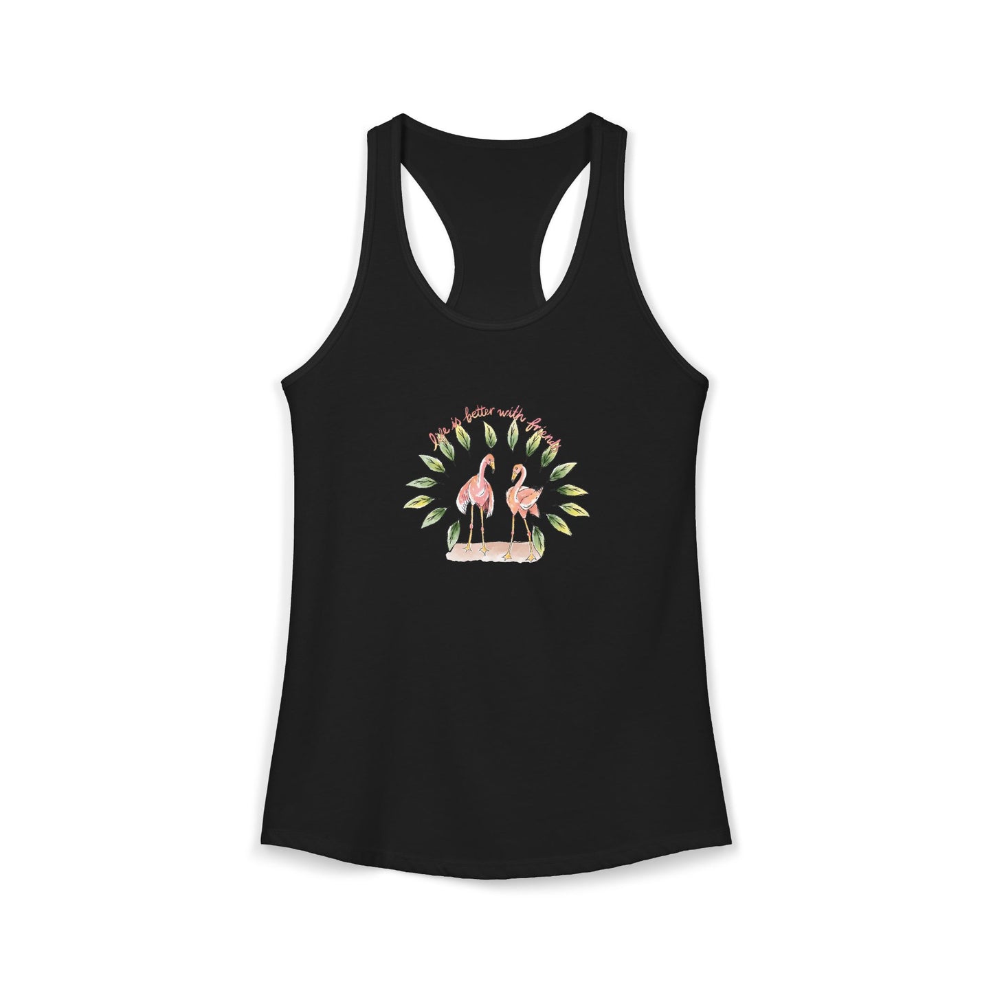 LIFE IS BETTER WITH FRIENDS - WOMEN'S TANK TOP