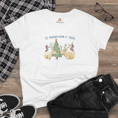 TO FRIENDS NEAR N' DEER - WOMEN'S SHIRT - Iona's World