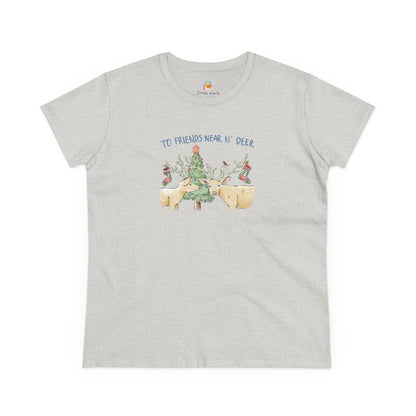 TO FRIENDS NEAR N' DEER - WOMEN'S SHIRT - Iona's World