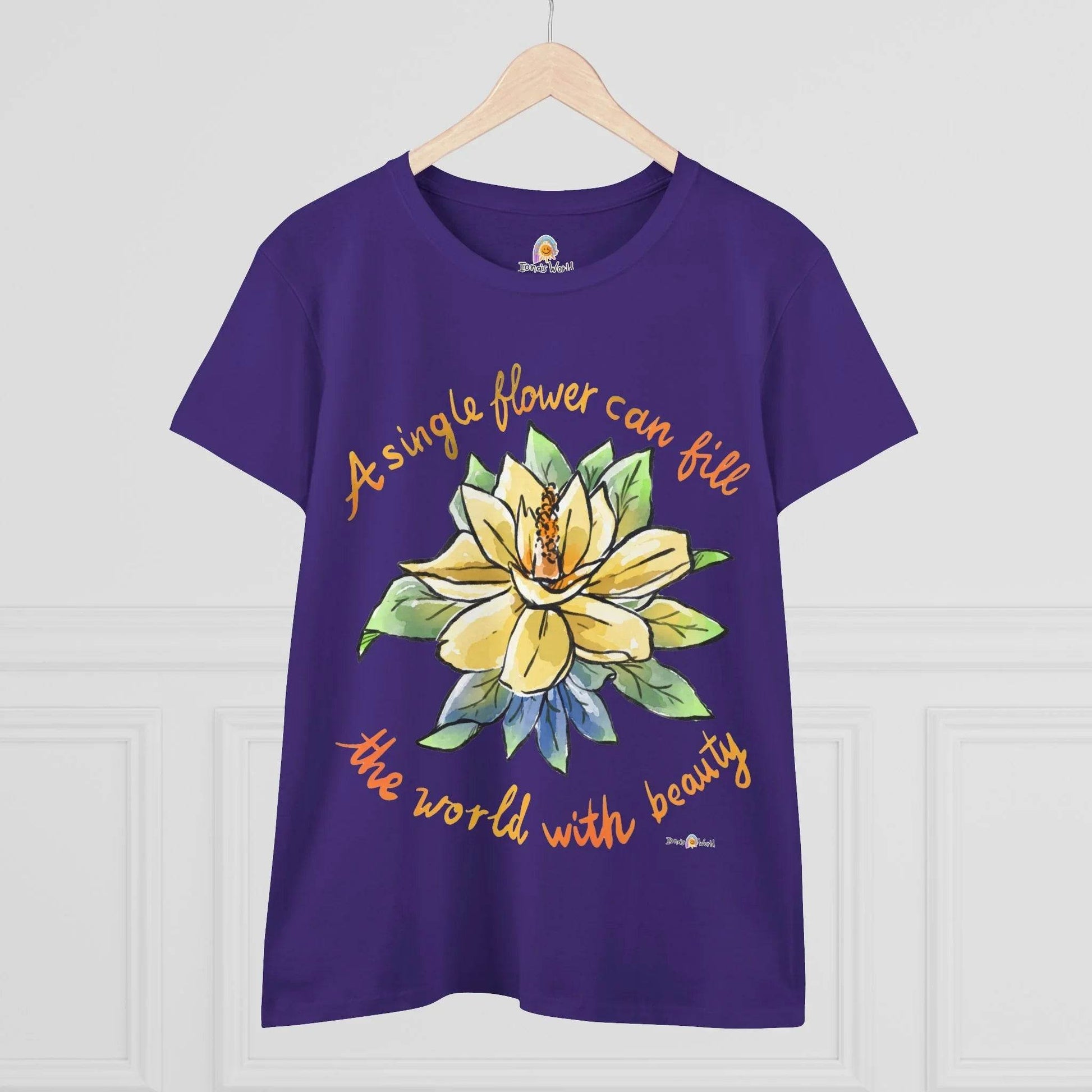 A SINGLE FLOWER CAN FILL THE WORLD WITH BEAUTY - WOMEN'S SHIRT - Iona's World