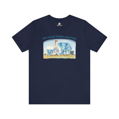 TOGETHER WE CAN MOVE MOUNTAINS - UNISEX TEE