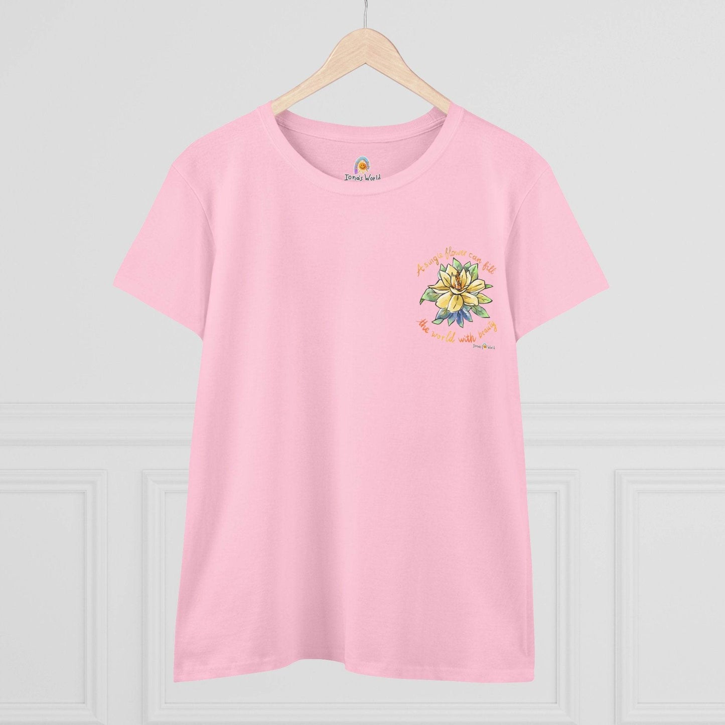 A SINGLE FLOWER CAN FILL THE WORLD WITH BEAUTY - WOMEN'S SHIRT - Iona's World