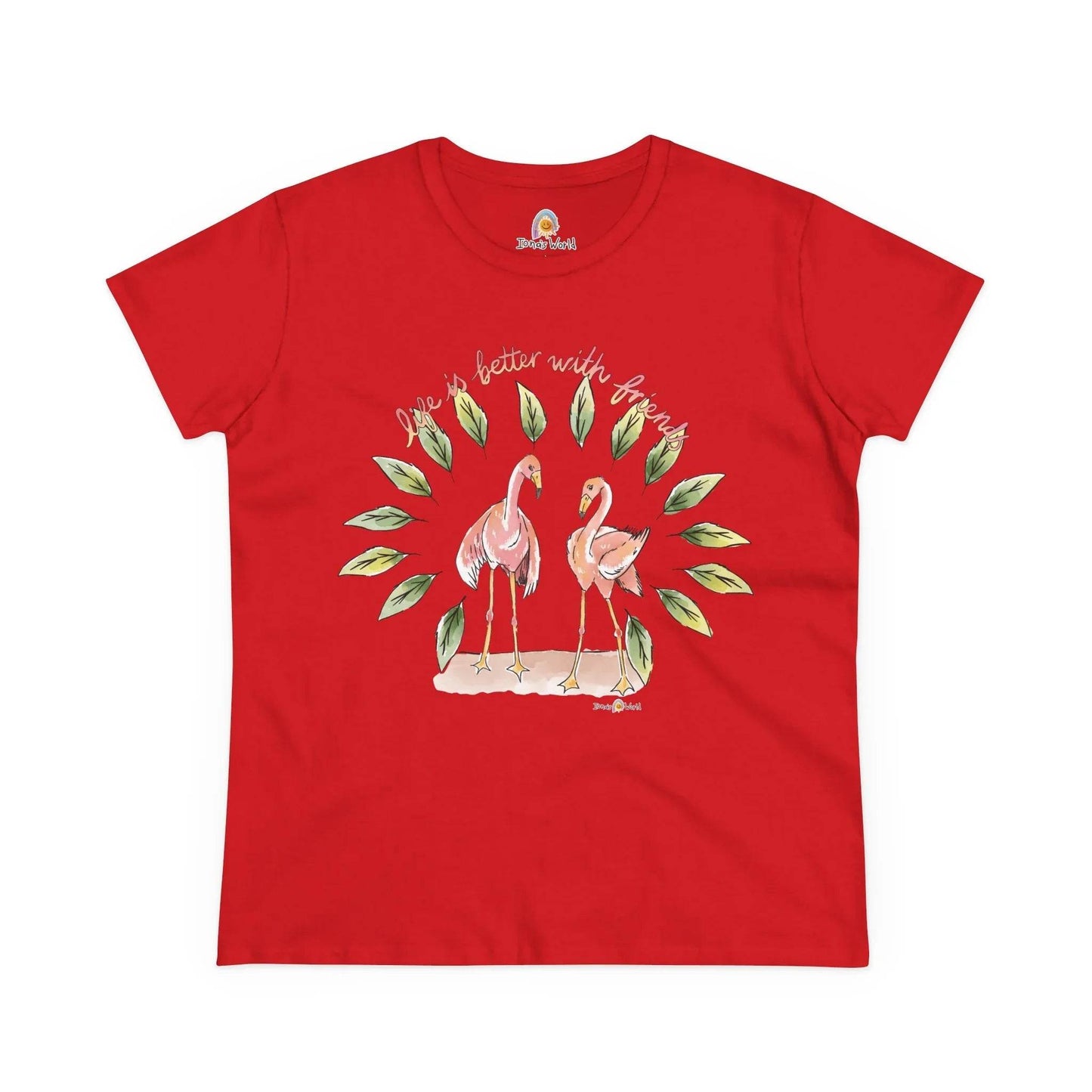 LIFE IS BETTER WITH FRIENDS - WOMEN'S SHIRT - Iona's World