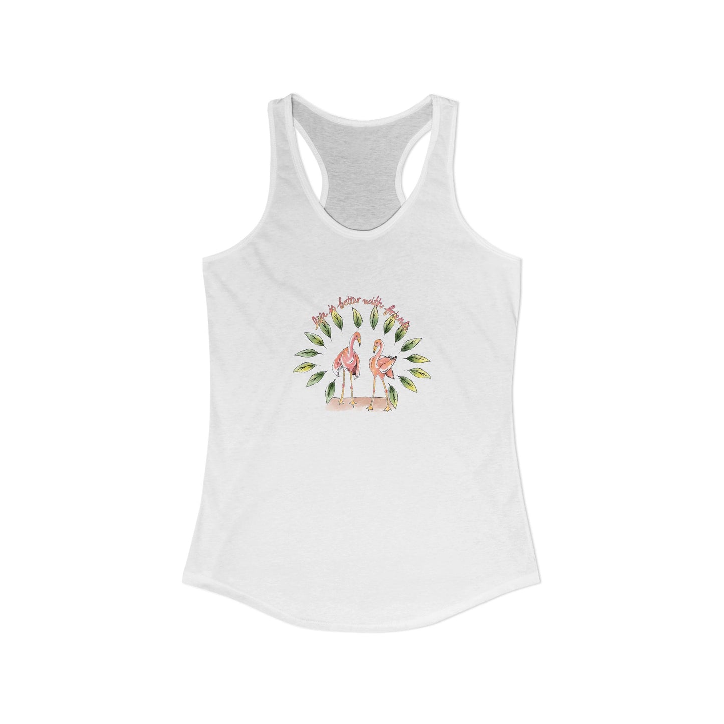 LIFE IS BETTER WITH FRIENDS - WOMEN'S TANK TOP