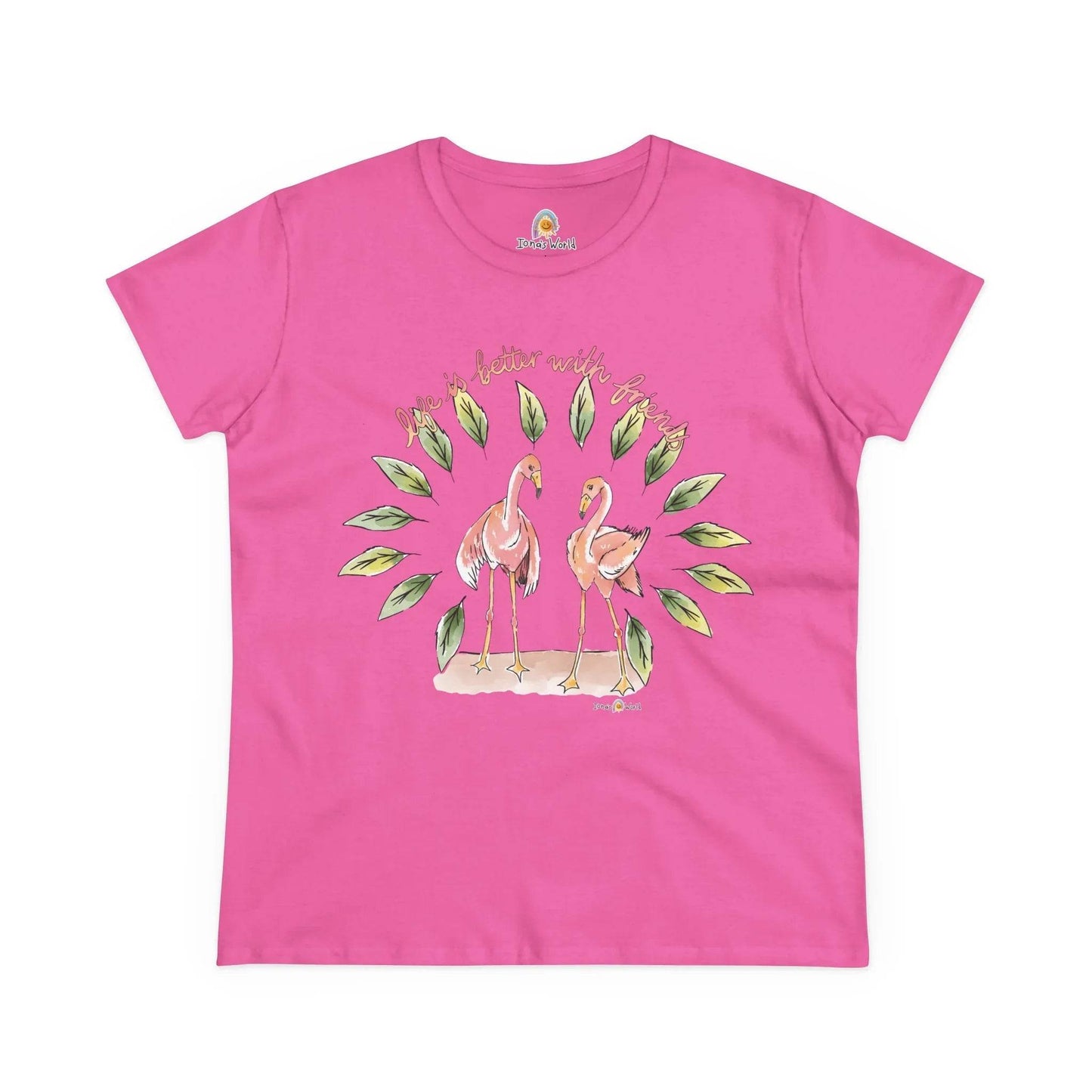 LIFE IS BETTER WITH FRIENDS - WOMEN'S SHIRT - Iona's World