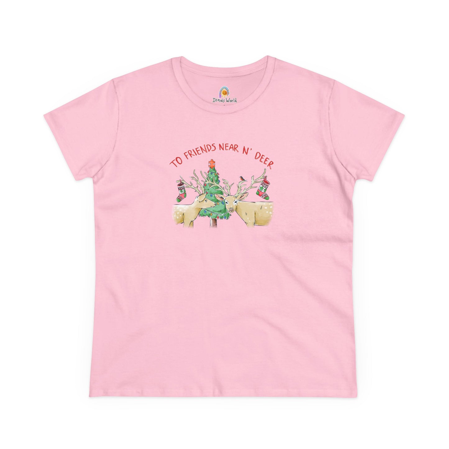 TO FRIENDS NEAR N' DEER - WOMEN'S SHIRT