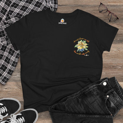 A SINGLE FLOWER CAN FILL THE WORLD WITH BEAUTY - WOMEN'S SHIRT - Iona's World