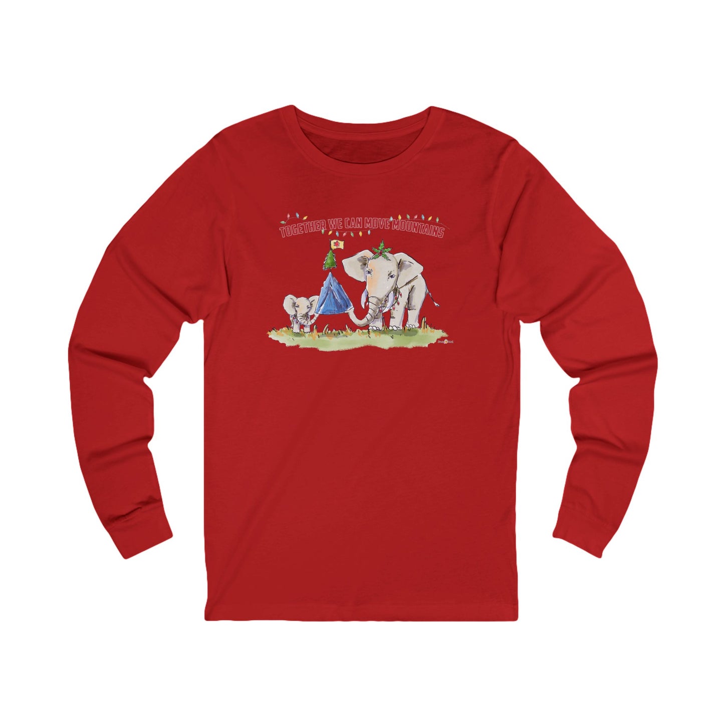 TOGETHER WE CAN MOVE MOUNTAINS - HOLIDAY LONG SLEEVE