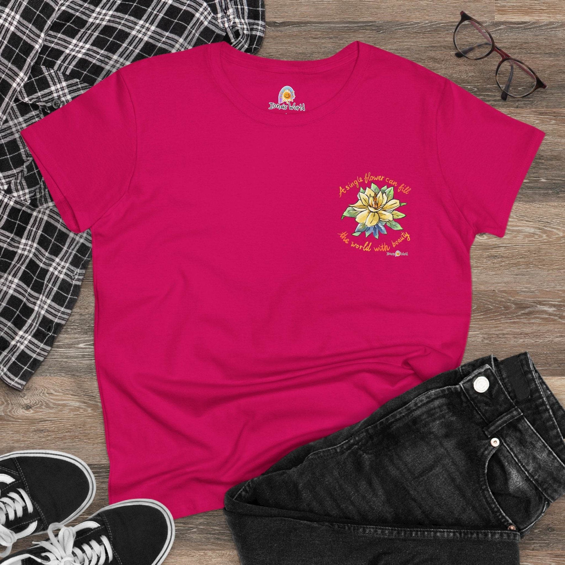A SINGLE FLOWER CAN FILL THE WORLD WITH BEAUTY - WOMEN'S SHIRT - Iona's World