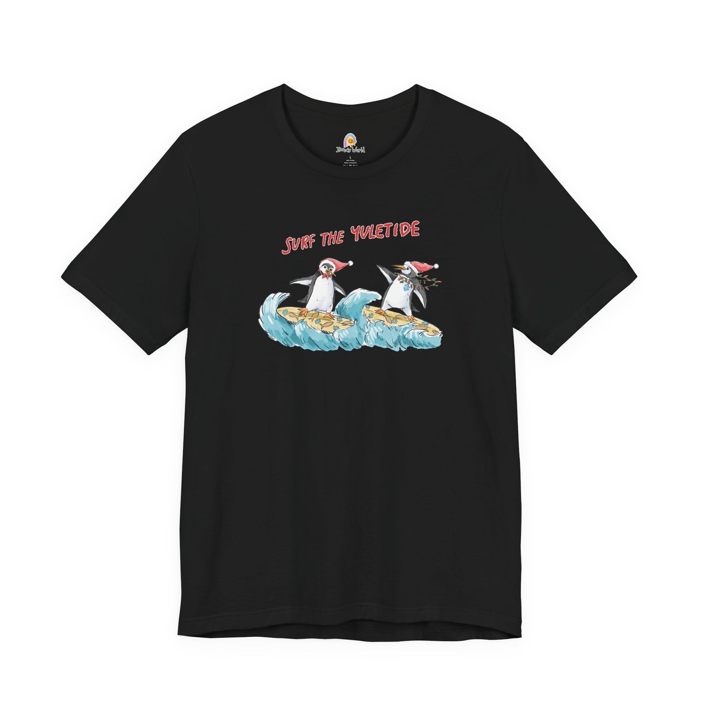 SURF THE YULETIDE - HOLIDAY UNISEX TEE