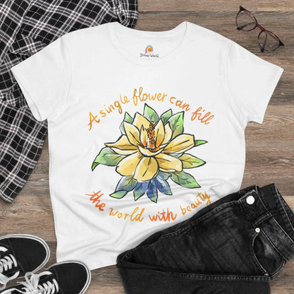 A SINGLE FLOWER CAN FILL THE WORLD WITH BEAUTY - WOMEN'S SHIRT - Iona's World