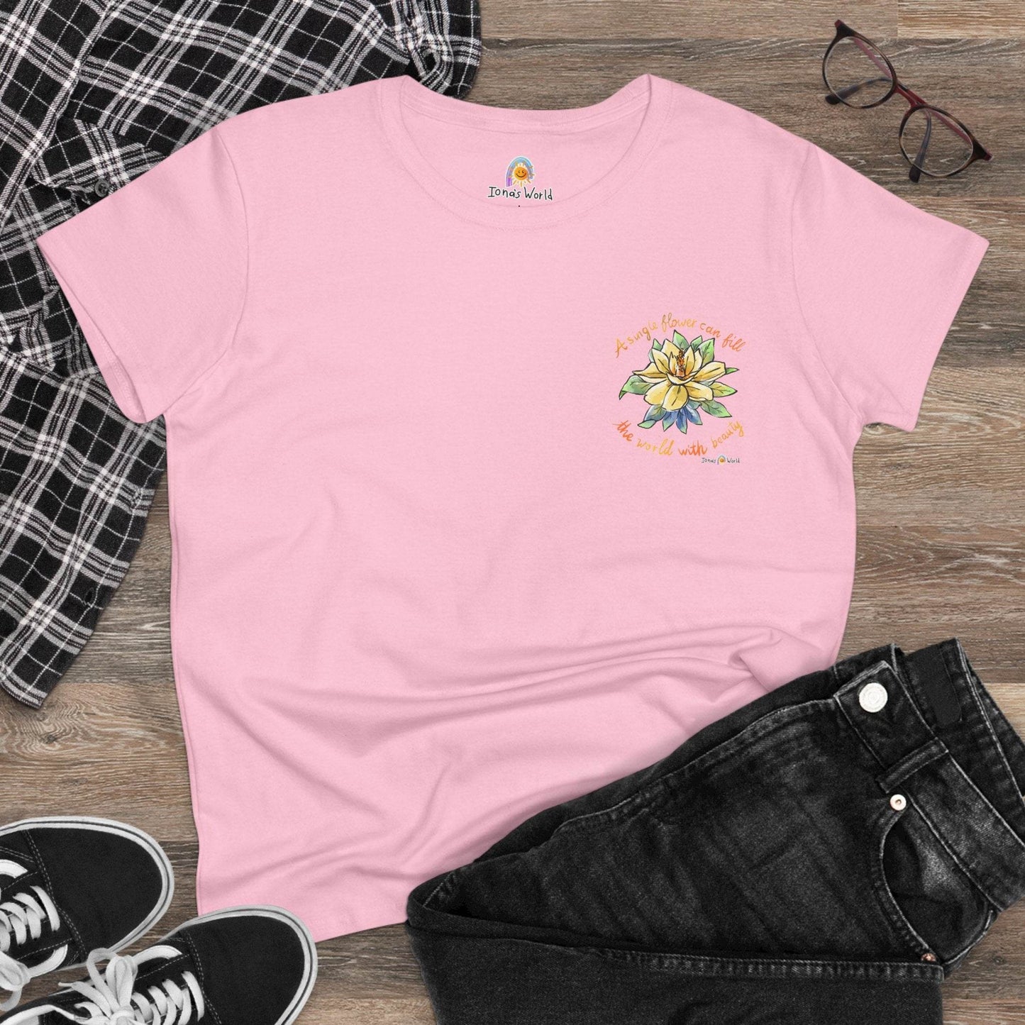 A SINGLE FLOWER CAN FILL THE WORLD WITH BEAUTY - WOMEN'S SHIRT - Iona's World