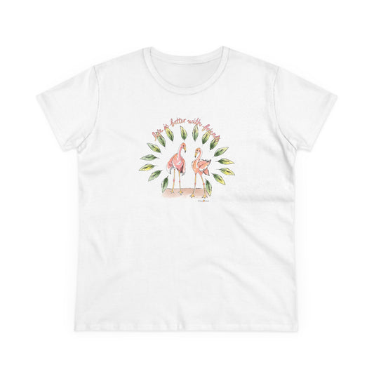 LIFE IS BETTER WITH FRIENDS - WOMEN'S SHIRT