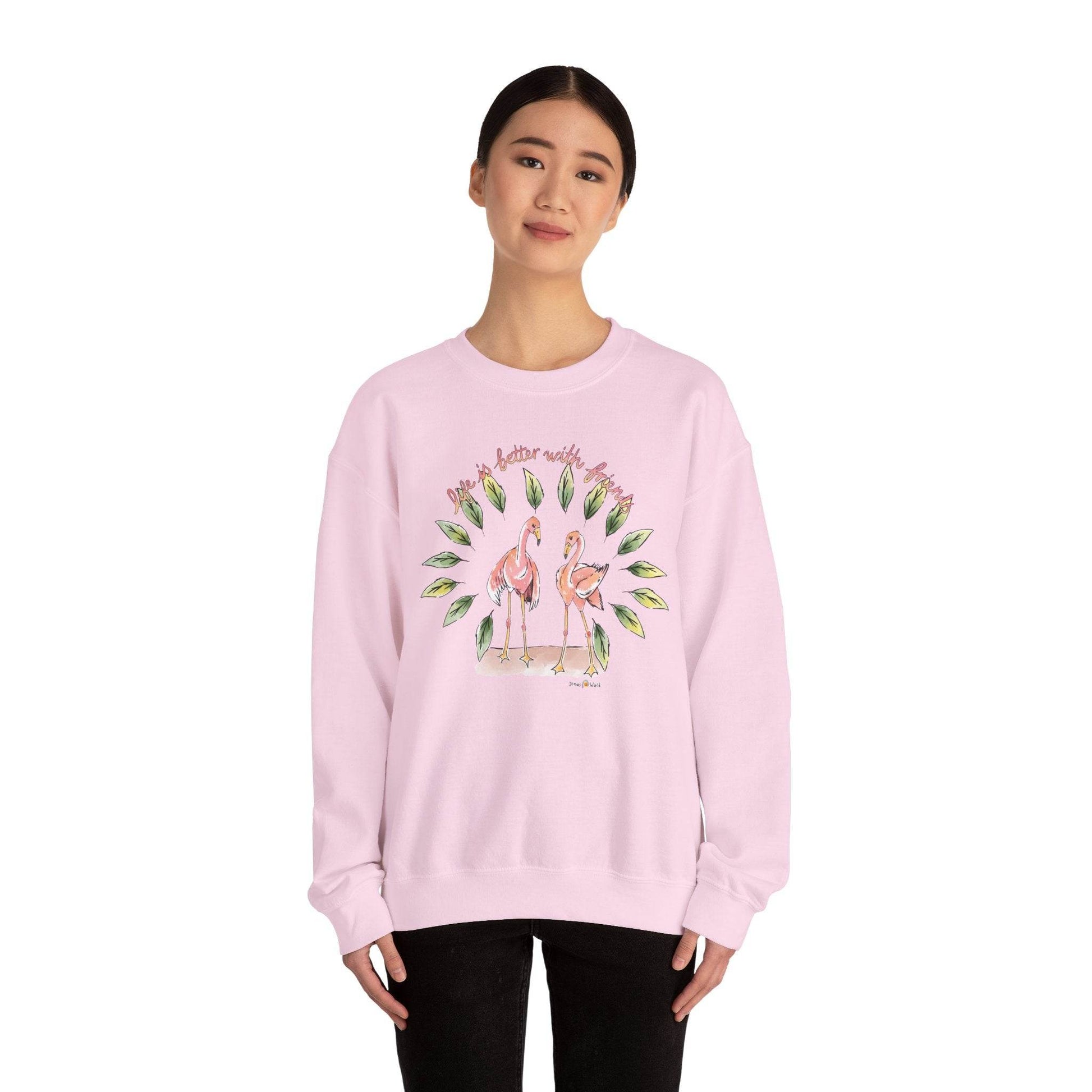 LIFE IS BETTER WITH FRIENDS - SWEATSHIRT - Iona's World