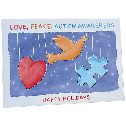 Love, Peace, Autism Awareness - Holiday Card (Single Artist Card LMITED EDITION)
