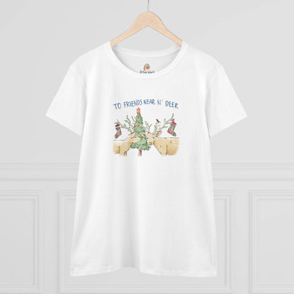 TO FRIENDS NEAR N' DEER - WOMEN'S SHIRT - Iona's World