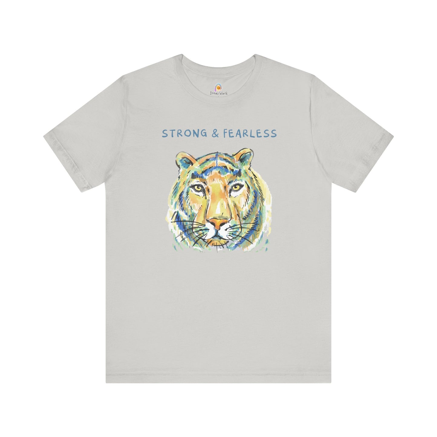 STRONG & FEARLESS - UNISEX TEE