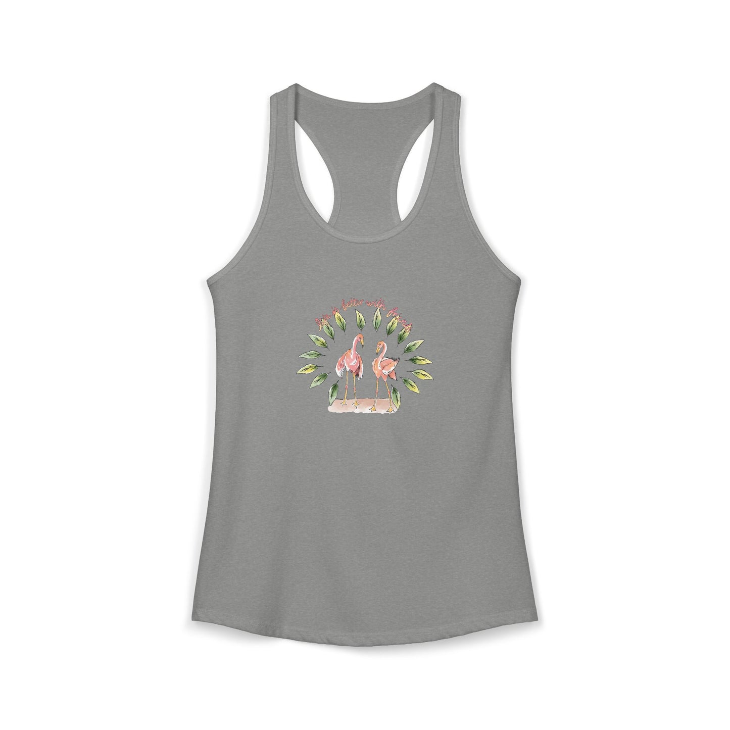 LIFE IS BETTER WITH FRIENDS - WOMEN'S TANK TOP