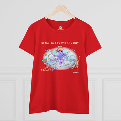REACH OUT TO ONE ANOTHER - WOMEN'S SHIRT