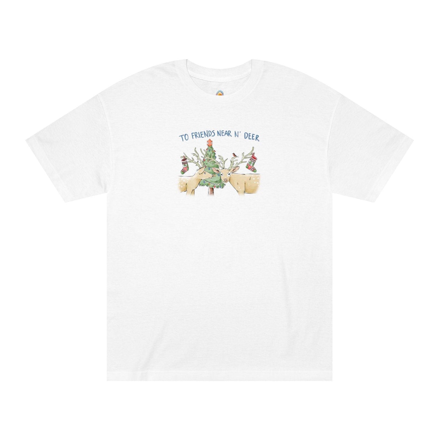 TO FRIENDS NEAR N' DEER - UNISEX TEE - Iona's World