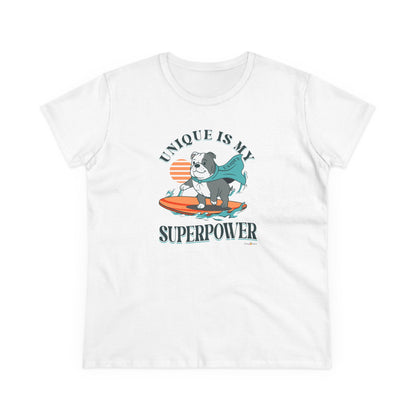 UNIQUE IS MY SUPER POWER DOG - WOMEN'S SHIRT