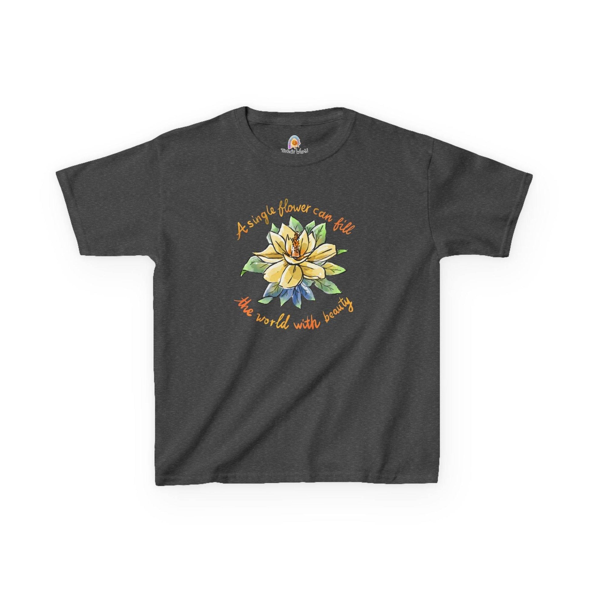 A SINGLE FLOWER CAN FILL THE WORLD WITH BEAUTY - KID'S SHIRT - Iona's World
