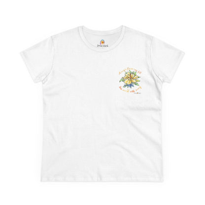 A SINGLE FLOWER CAN FILL THE WORLD WITH BEAUTY - WOMEN'S SHIRT - Iona's World