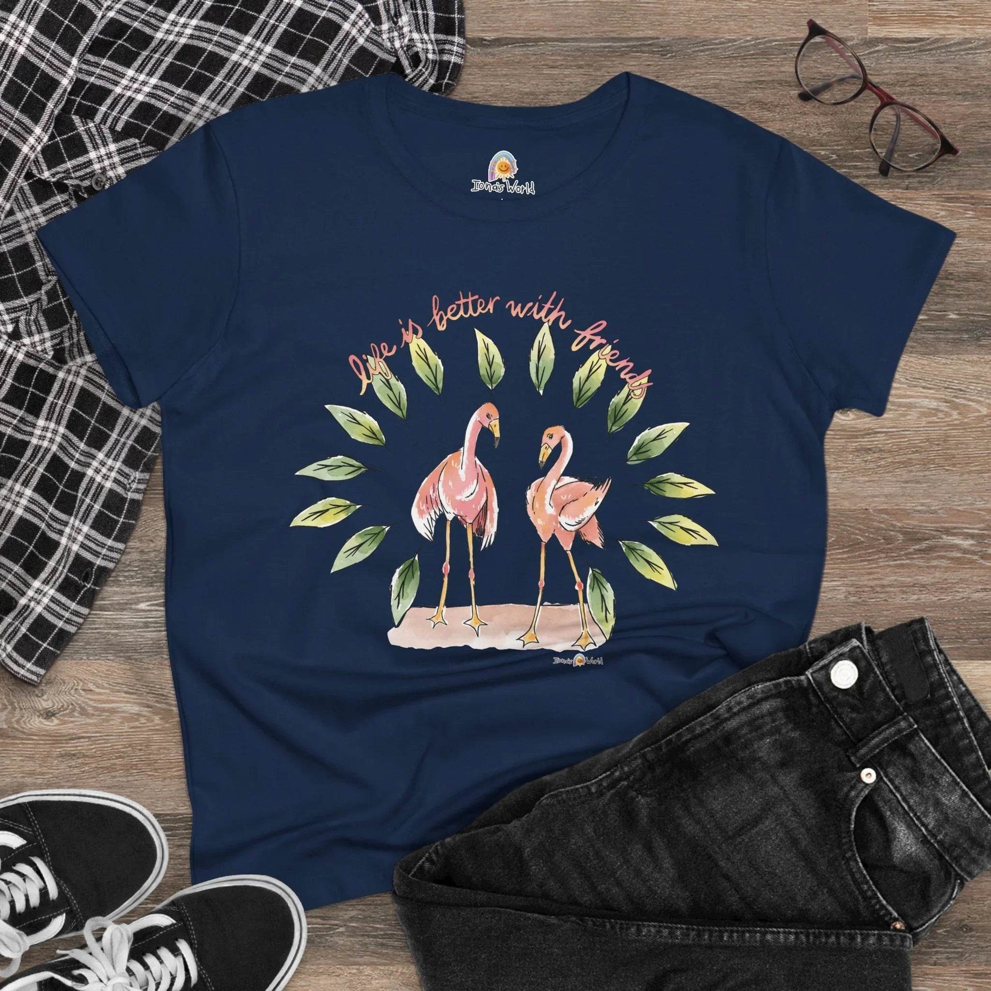 LIFE IS BETTER WITH FRIENDS - WOMEN'S SHIRT - Iona's World