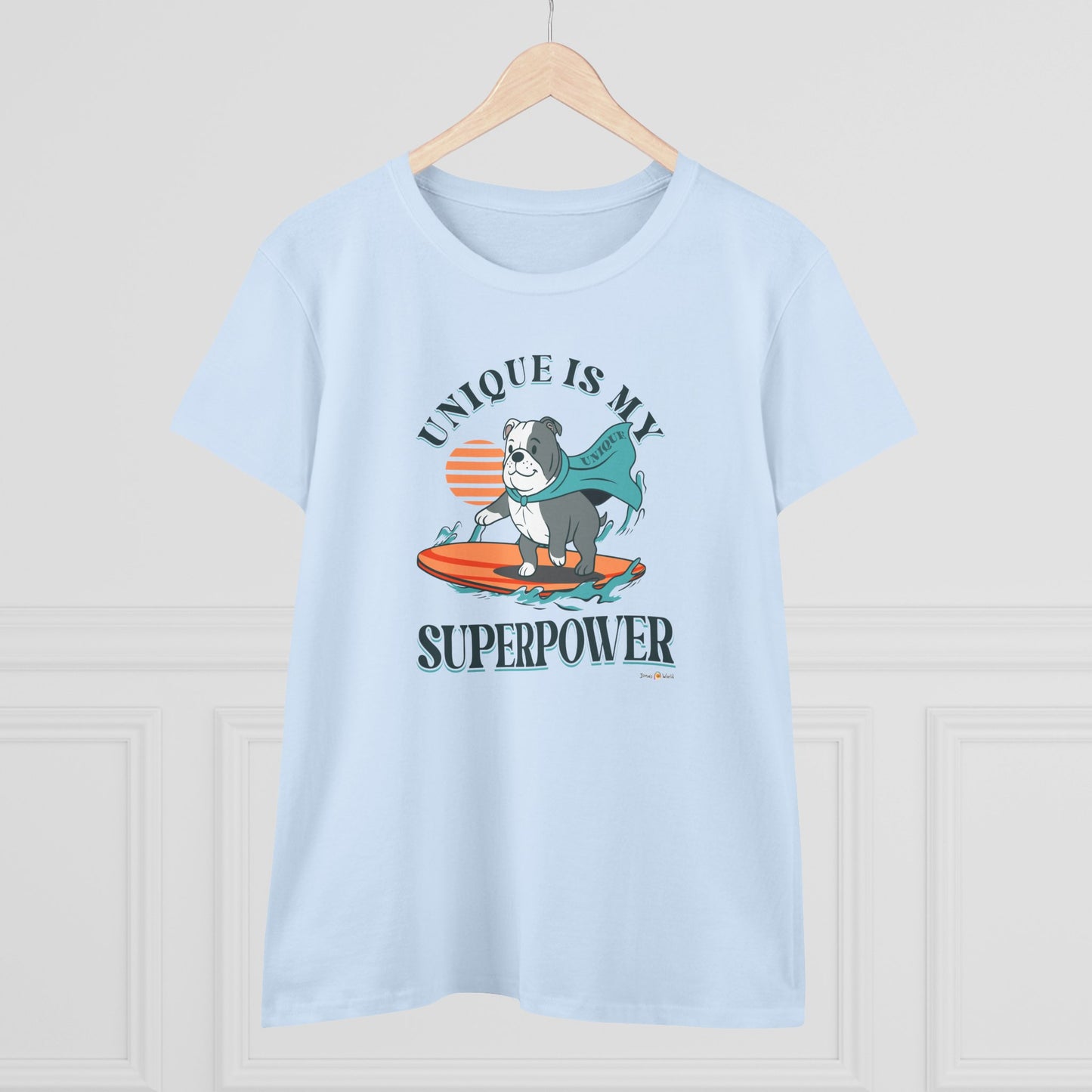 UNIQUE IS MY SUPER POWER DOG - WOMEN'S SHIRT