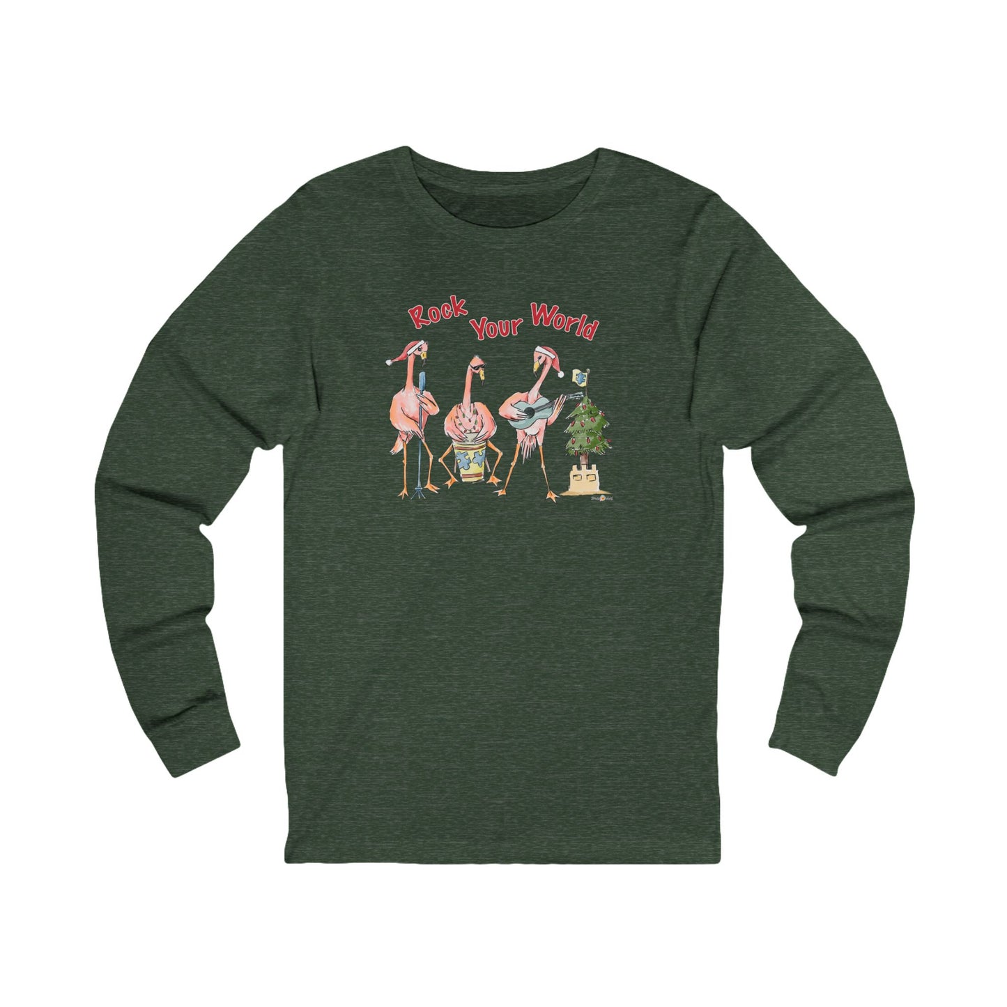 ROCK YOUR WORLD - HOLIDAY LONG SLEEVE