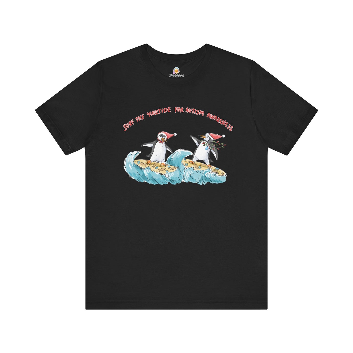 SURF THE YULETIDE FOR AUTISM AWARENESS - HOLIDAY UNISEX TEE