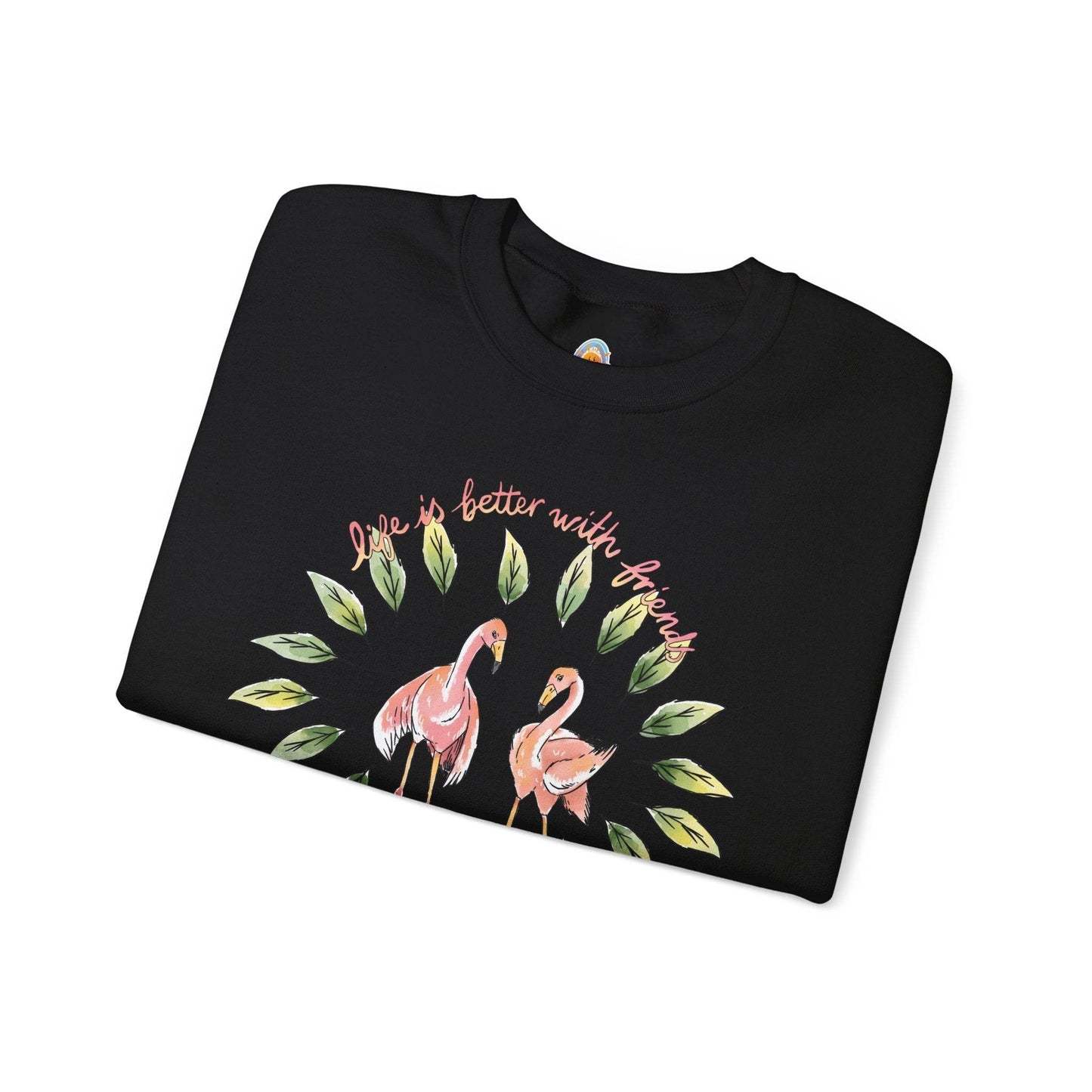 LIFE IS BETTER WITH FRIENDS - SWEATSHIRT - Iona's World