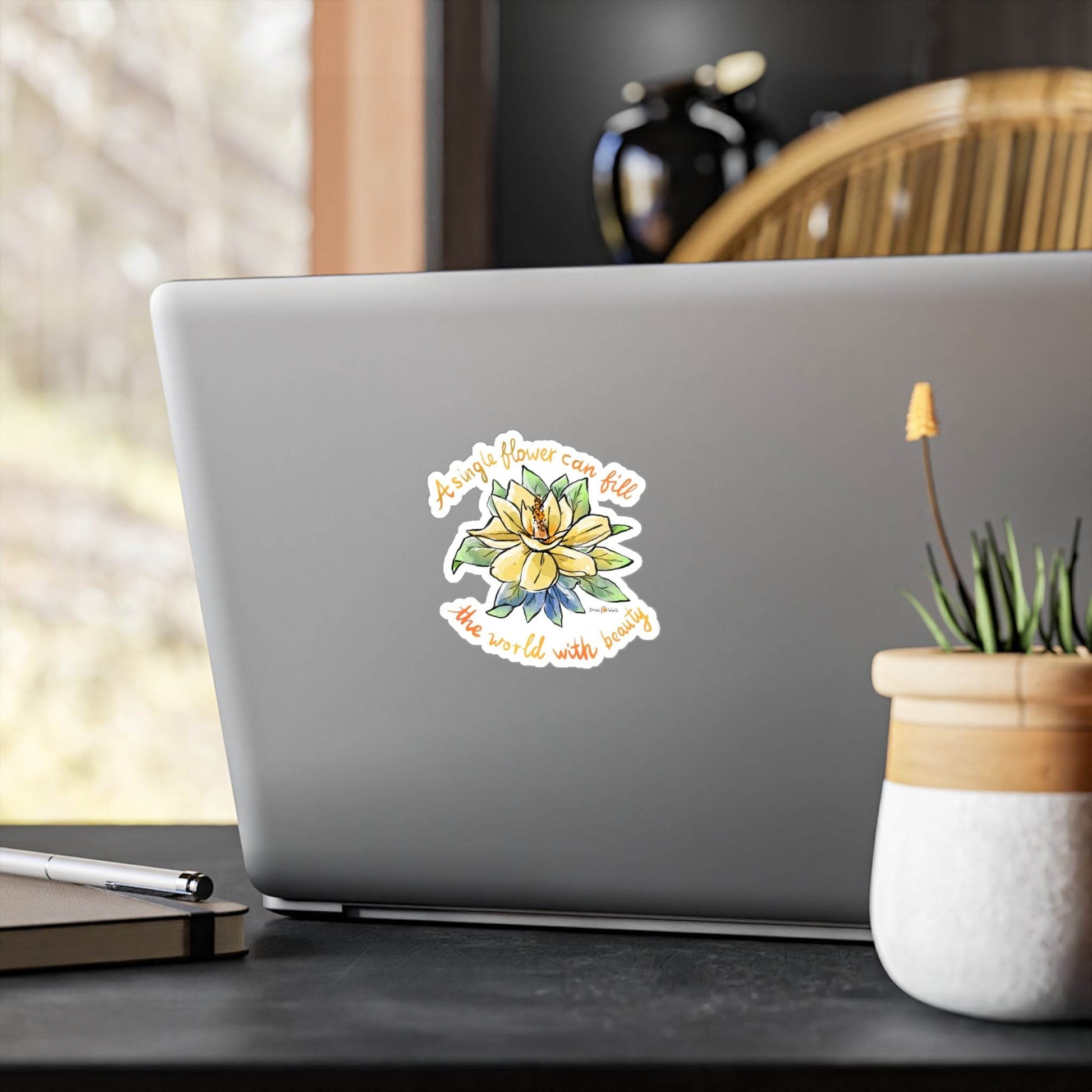 A SINGLE FLOWER CAN FILL THE WORLD WITH BEAUTY - DECAL - Iona's World