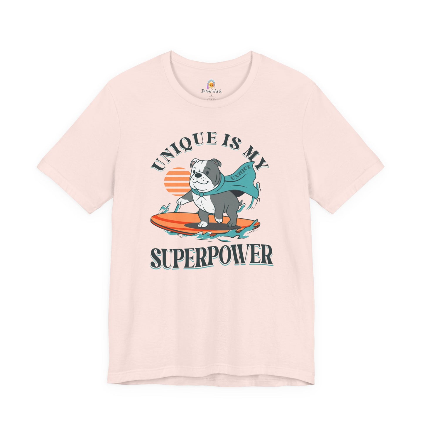 UNIQUE IS MY SUPERPOWER DOG - UNISEX TEE