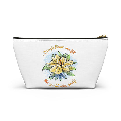 A SINGLE FLOWER CAN FILL THE WORLD WITH BEAUTY - ACCESSORY POUCH