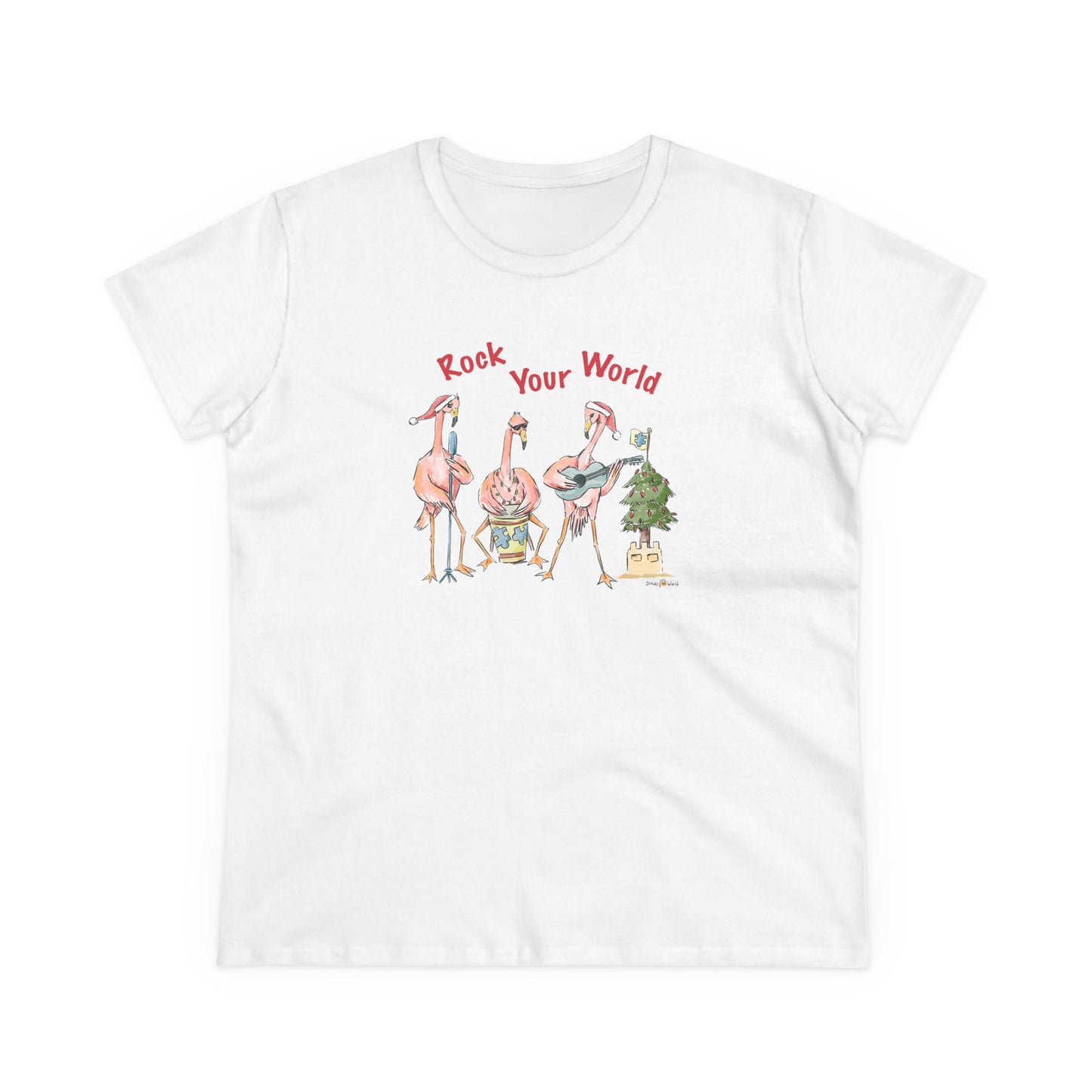 ROCK YOUR WORLD - HOLIDAY WOMEN'S SHIRT